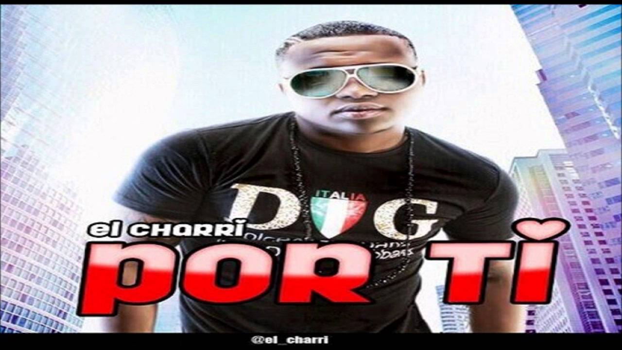 El Charri - Por Ti (Prod. DaMazta) (Version 2015)