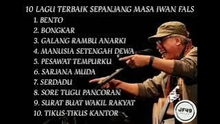 10 LAGU TERBAIK SEPANJANG MASA IWAN FALS (TANPAGANGGUANIKLAN)