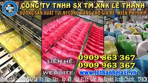 CƠ SỞ SẢN XUẤT TÚI NI LÔNG HÀNG CHỢ GIÁ RẺ TẠI TPHCM