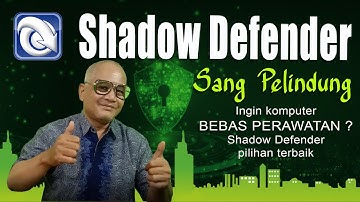 Shadow Defender  Sang Pelindung - Download Install di Windows 10