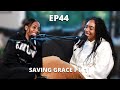 Gambar cover EP 44: Saving Grace PT.1