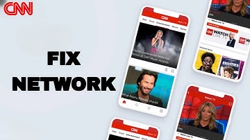 How To Fix And Solve Network On CNN App | Final Solution
