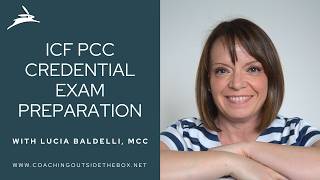 ICF PCC & MCC Credential Exam study and preparation