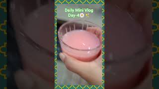 Daily Mini Vlog Day 4🌼✨#ytshorts #shortsvideo #personalvlogs #routinevlog #viralvideo