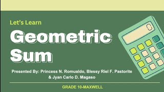 Solving Geometric Sum using Finite and Infinite Sequence Formula | Romualdo, Pastorite, Magaso