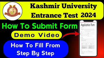 How To Submit Kashmir University Entrance Form 2024 Step by Step | Demo Video