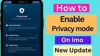 How To Enable Privacy Mode On Imo 2023 Imo New Privacy Mode