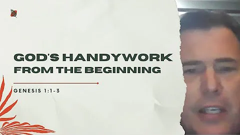 Walking Through The Word | Session #1: God's Handy...