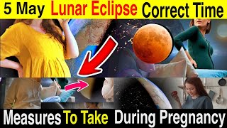 5 May Chandra Grahan - Pregnancy Dos and Donts During Lunar Eclipse