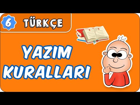 Yazım Kuralları  |  6. Sınıf Türkçe evokul Kampı