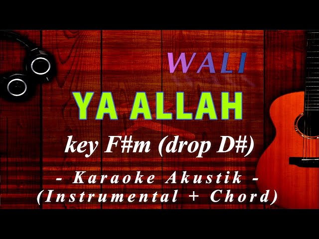 Wali - Ya Allah | Karaoke Gitar Akustik (NO COPYRIGHT) class=