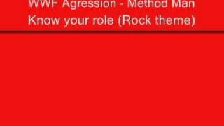 WWF Agression - Method Man - know your role (Rock's theme)