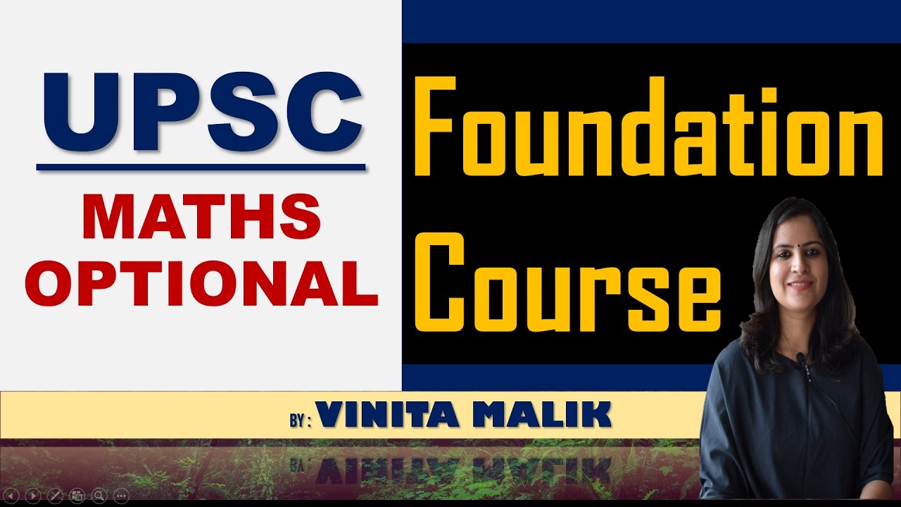 Foundation Course For Mathematics Optional UPSC CSE - Lecture 03