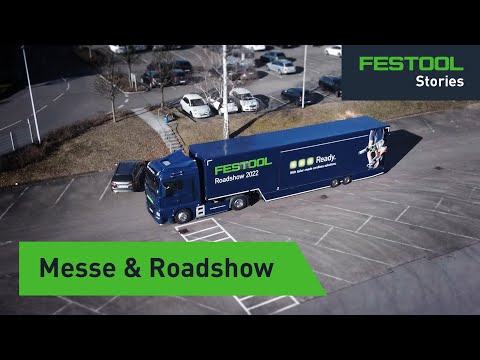 Blick hinter die Kulissen: Messe und Roadshow (Festool Stories Folge 1)