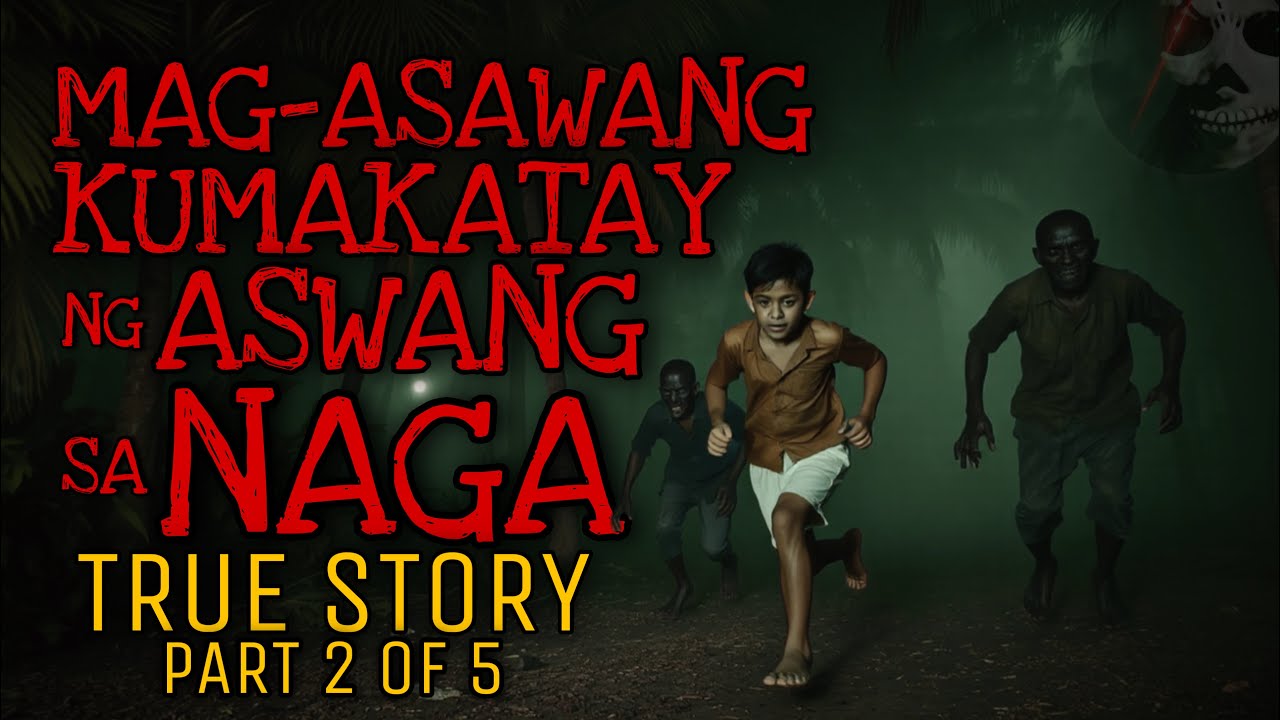 MAG-ASAWANG KUMAKATAY NG ASWANG SA NAGA (Part 2 of 5) | True Story