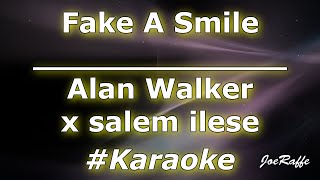 Alan Walker x salem ilese - Fake A Smile (Karaoke)