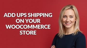 ADD UPS SHIPPING ON YOUR WOOCOMMERCE STORE - Julia