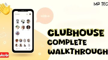 How to Install/ Complete Walkthrough of Clubhouse Application