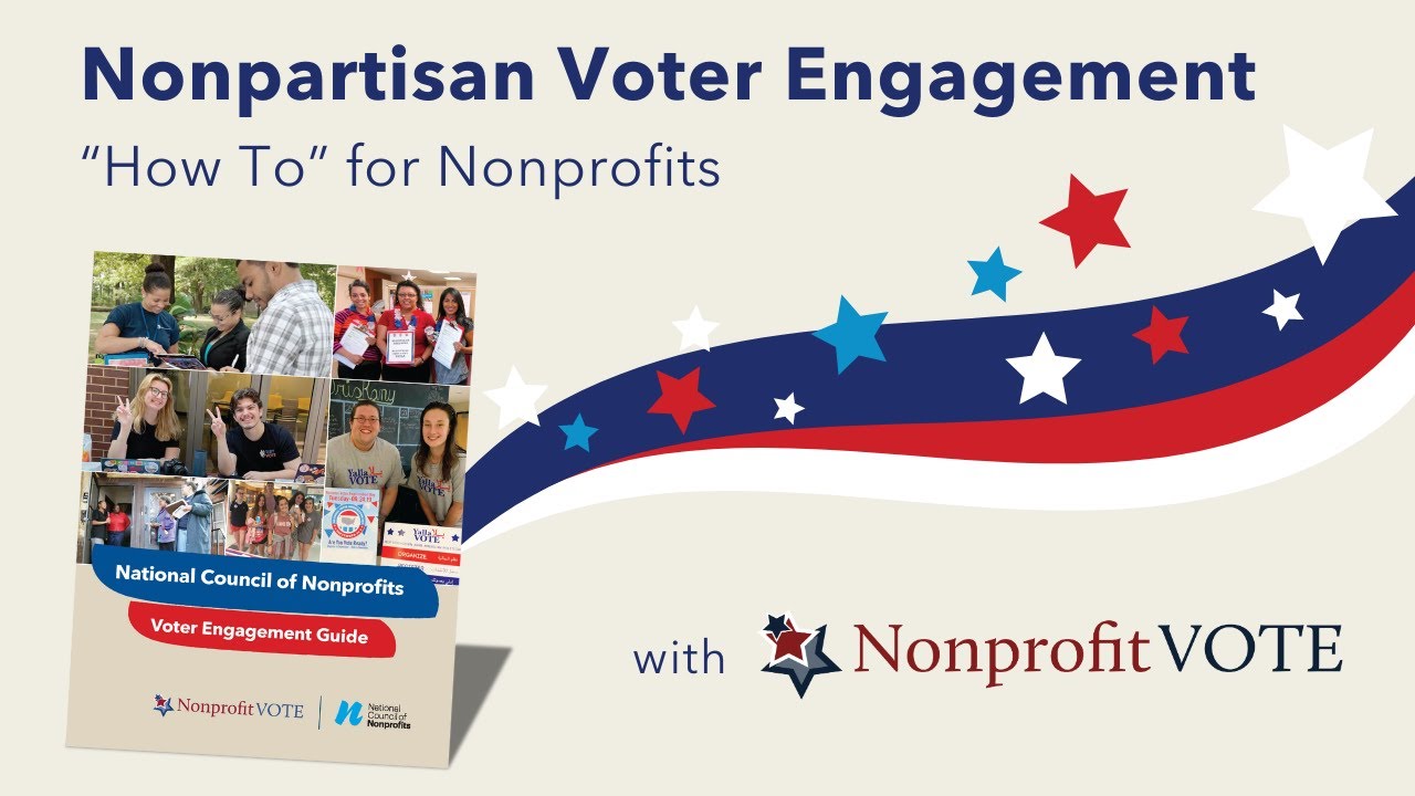 Nonpartisan Voter Engagement “How To” for Nonprofits - YouTube
