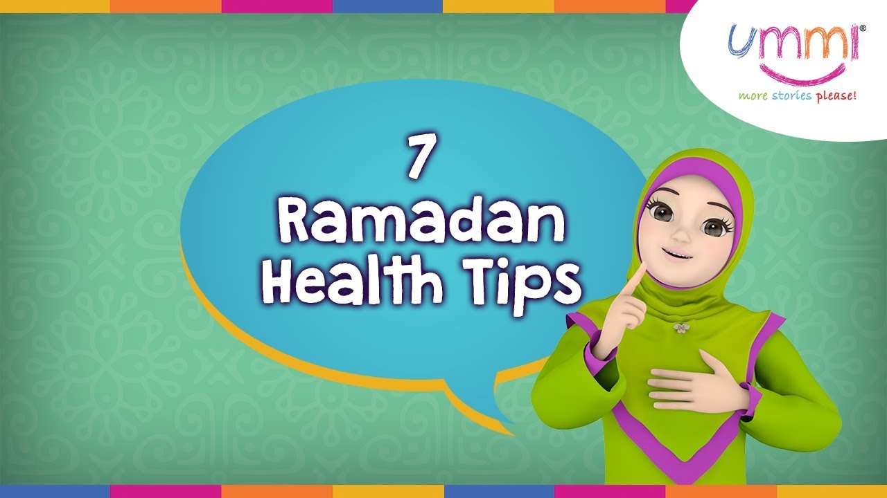7 RAMADAN HEALTH TIPS - YouTube