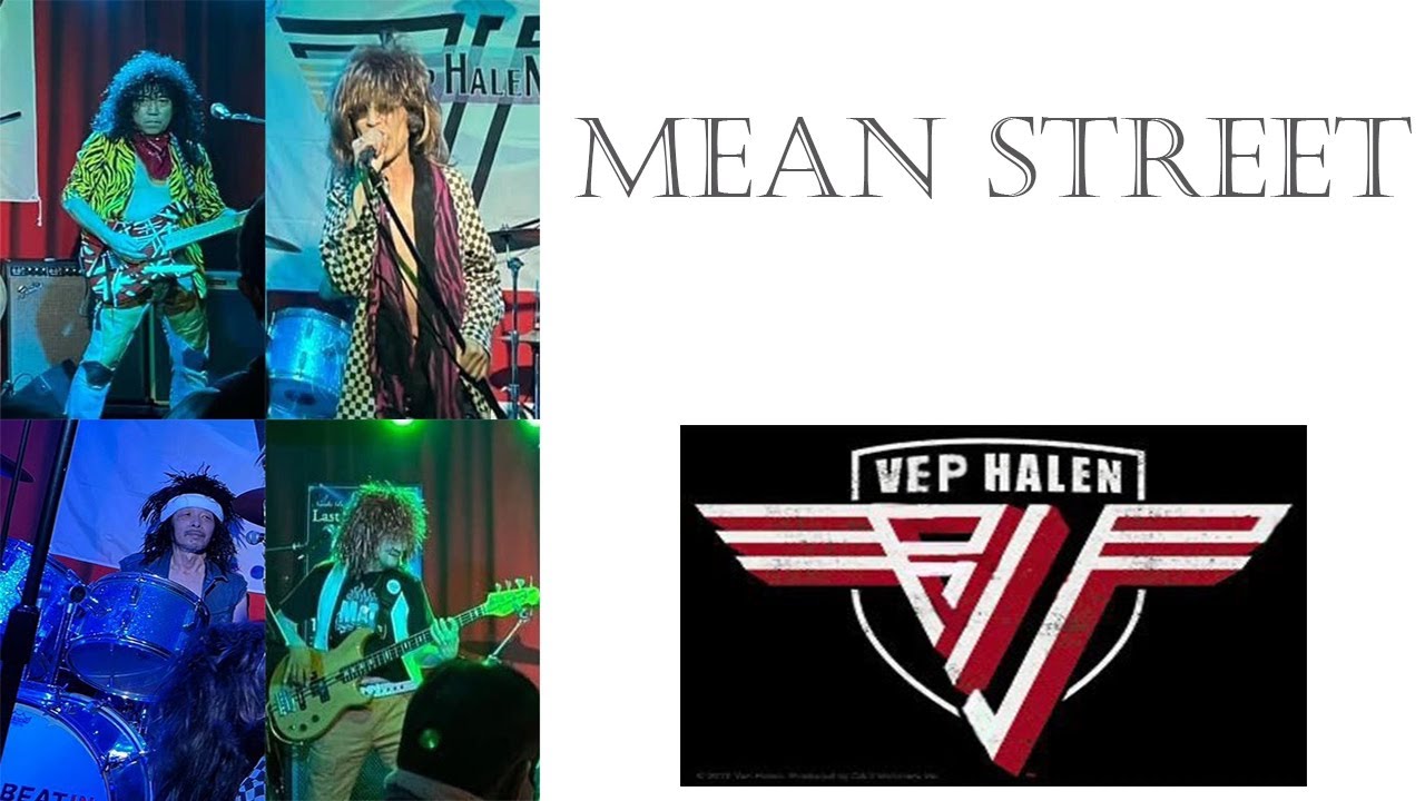 【Mean Street - Van Halen】 (ミーン ストリート - ヴァン・ヘイレン） cover by Vep Halen ...
