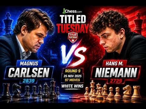 Magnus Carlsen vs Hans Niemann 🔥 Epic Chess Battle | Titled Tuesday 2025