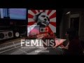 #MyFeminismIs Women's Audio Mission