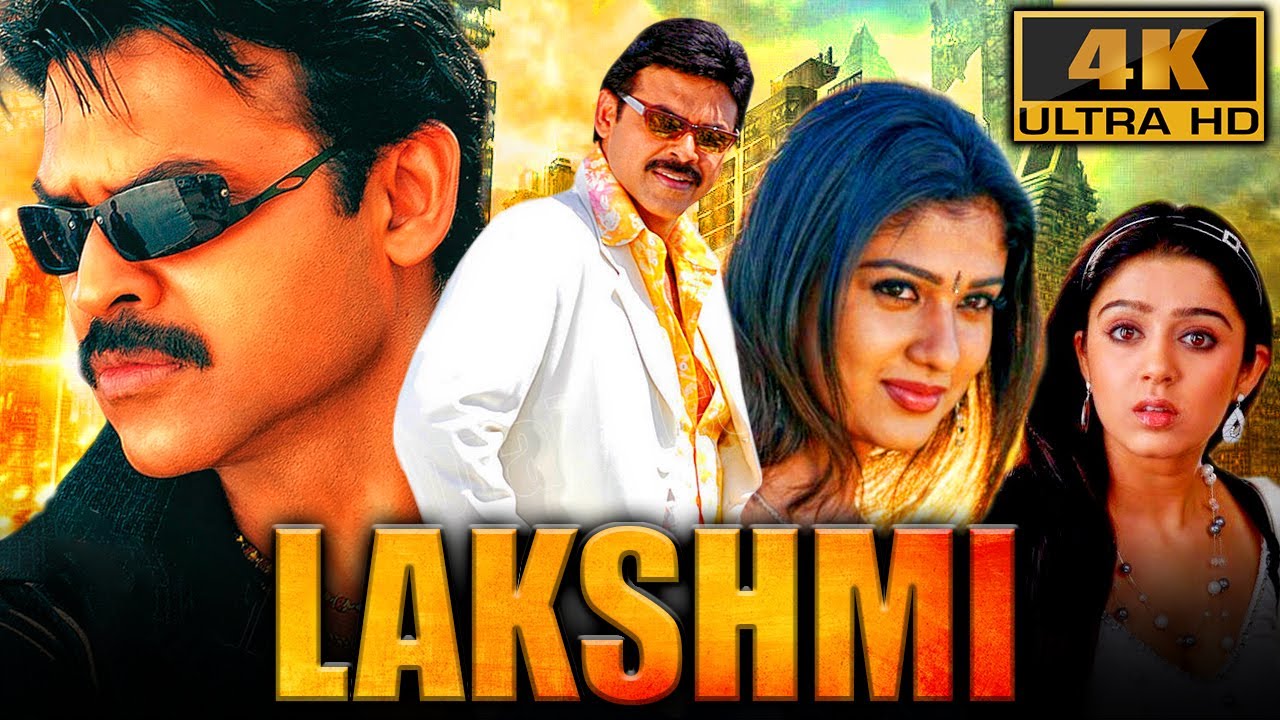 Lakshmi 4K   Venkatesh Superhit Family Drama Movie  Nayanthara Charmy Kaur Pradeep Rawat