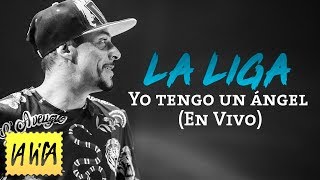 Tito y La Liga - Yo tengo un angel │ VIVO