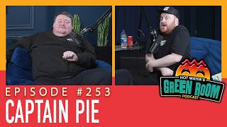 #253 Captain Pie - Hot Water’s Green Room with Tony & Jamie