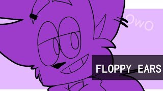 Floppy Ears || Animation Meme