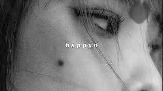 heize - happen (slowed down)