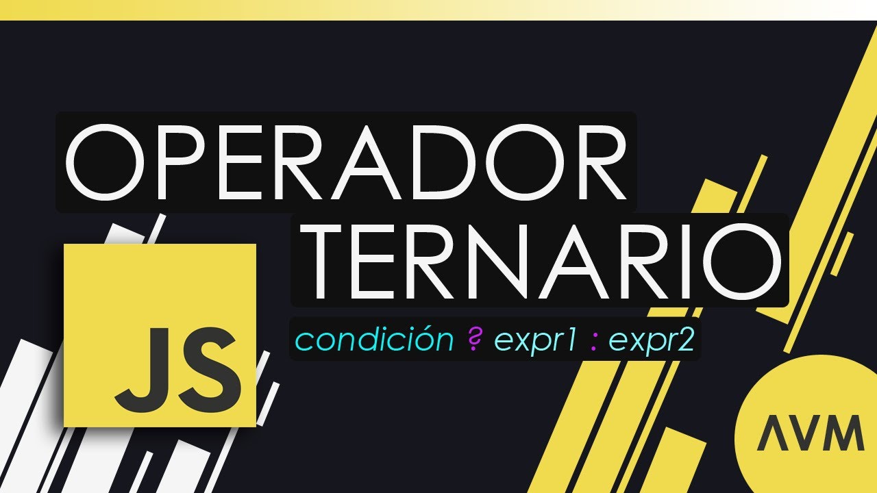 Alternativa a IF & SWITCH (Operador Ternario) | JavaScript | AVM - YouTube