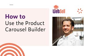 How to Use the Product and Carousel Builder | WebSell