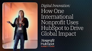 Digital Innovation for Nonprofits: Using HubSpot to Drive Global Impact | NHS
