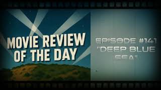 Deep Blue Sea | Movie Review of the Day #141 | Place To Be Pop Experience