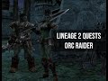 Lineage 2 Orc Raider class change quest