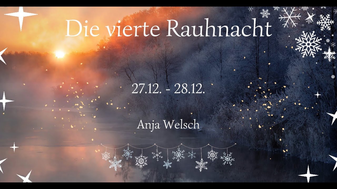 Rauchnacht 4 - die vierte Rauhnacht - Rauhnächte - YouTube