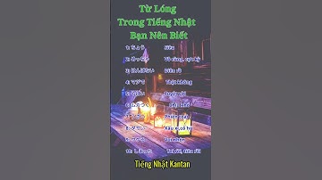 Từ Vựng Tiếng Nhật - Tiếng Nhật Kantan #tiengnhatkantan #hoctiengnhat #tuvung