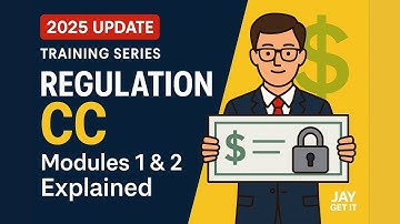 Regulation CC Training Modules 1 & 2 videos | Jay Get It