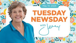 Tuesday Newsday with Jenny | May 14th, 2024