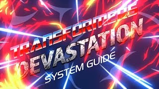 Transformers: Devastation System Guide - Episode 001 [Movement \& Targeting]