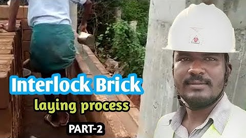 Interlock Brick laying process - Part - 2