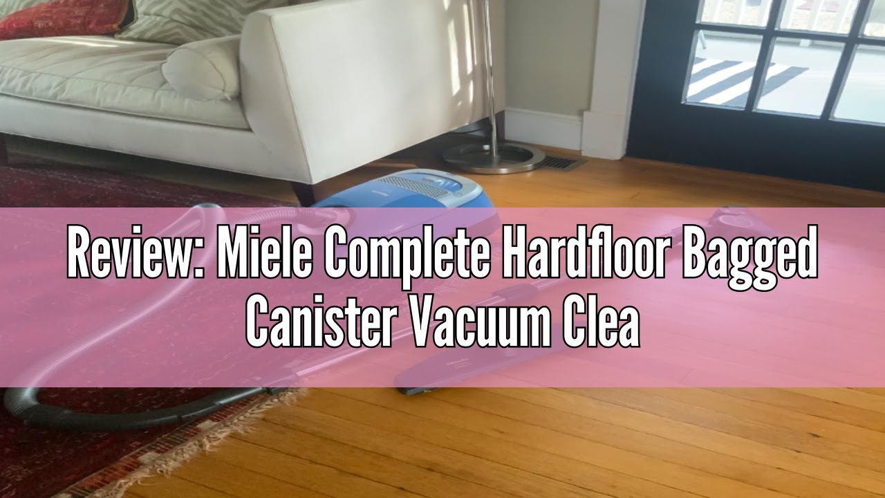 Review Miele Complete Hardfloor Bagged Canister Vacuum Cleaner, C2