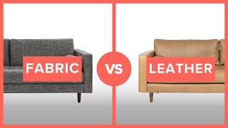 Fabric Vs Leather Sofa - which one is for you?