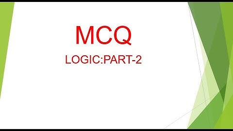 LOGIC_PART2( MCQ)