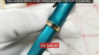 New ADMOK M400 Acrylic Piston Fountain Pen Soft Smooth No.5 Ni... — Best Buy 2026 | Great Quality!