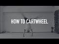 How to do a Cartwheel - Basic Tutorial for Beginners