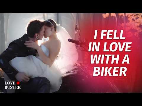 I Fell In Love With A Biker | @LoveBuster_