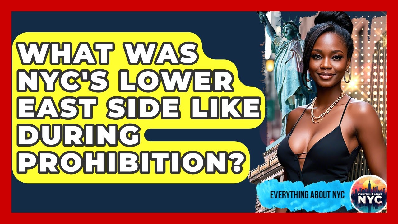 What Was NYC's Lower East Side Like During Prohibition? - Everything About NYC